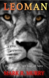 Leoman - Mark R Murry