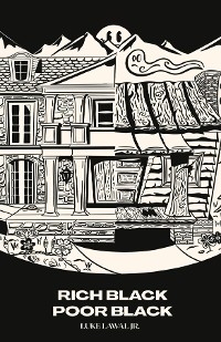 Rich Black Poor Black: Empowering Black Communities