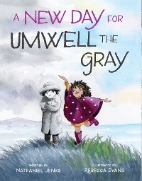 New Day for Umwell the Gray