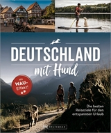 Deutschland mit Hund - Julia Schattauer