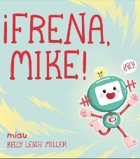 ¡Frena, Mike!