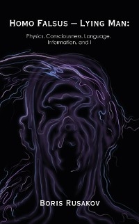 Homo Falsus - Lying Man