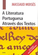 A Literatura Portuguesa Atrav&eacute;s Dos Textos - Massaud Mois&eacute;s