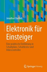 Elektronik für Einsteiger - Jonathan Bartlett