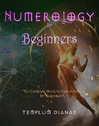 Numerology for Beginners -  Templum Dianae