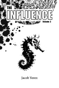 The Influence: Volume 2