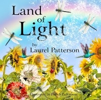 Land of Light - Laurel M Patterson