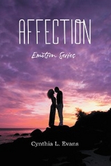 Affection -  Cynthia L. Evans