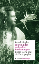 Spuren, Elfen und andere Erscheinungen - Bernd Stiegler