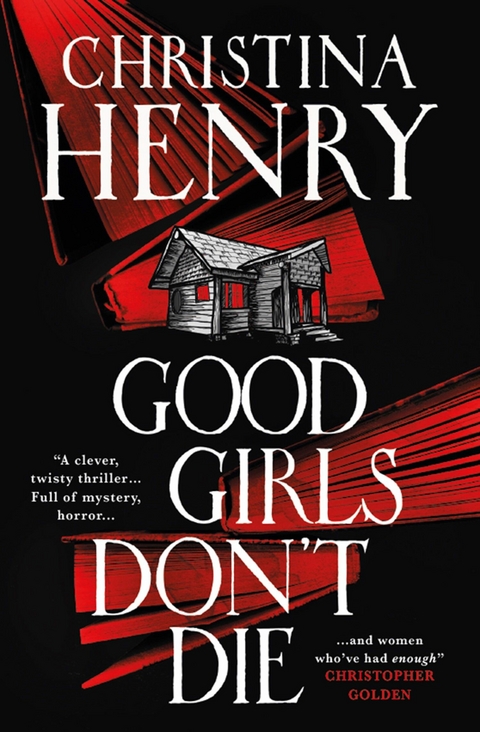 Good Girls Don't Die -  Christina Henry