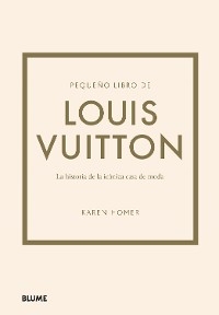 Peque&ntilde;o libro de Louis Vuitton - Karen Homer