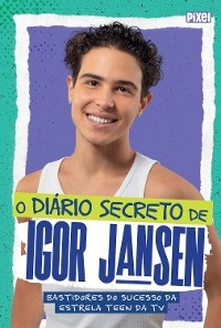 O diário secreto de Igor Jansen