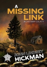 A Missing Link in Castaway County - John Lindsey Hickman