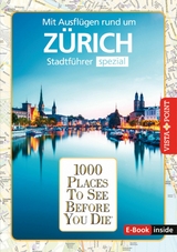 1000 Places To See Before You Die - Z&uuml;rich - Lilli Rebensburg, Julia Rotter