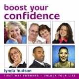 Boost Your Confidence - Hudson, Lynda