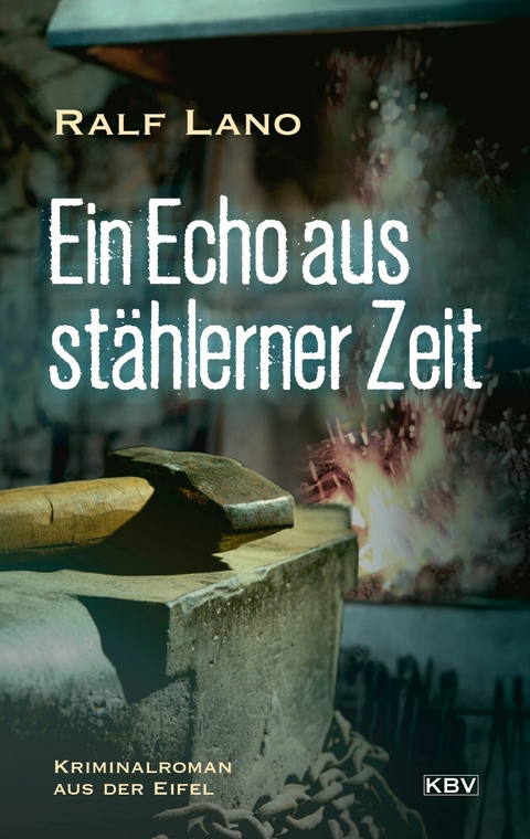 Ein Echo aus st&auml;hlerner Zeit - Ralf Lano