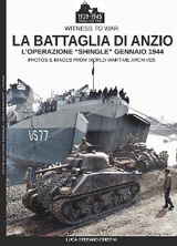 La battaglia di Anzio - L'Operazione "Shingle" gennaio 1944 - Paolo Crippa