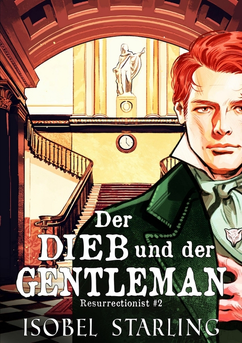 Der Dieb und der Gentleman - Isobel Starling