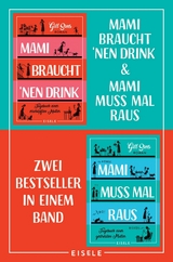 Mami braucht 'nen Drink & Mami muss mal raus - Gill Sims