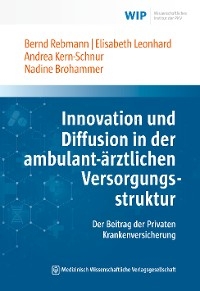 Innovation und Diffusion in der ambulant-ärztlichen Versorgungsstruktur