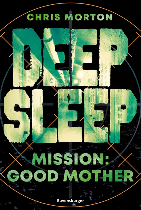 Deep Sleep, Band 3: Mission: Good Mother (explosiver Action-Thriller f&uuml;r Geheimagenten-Fans) - Chris Morton