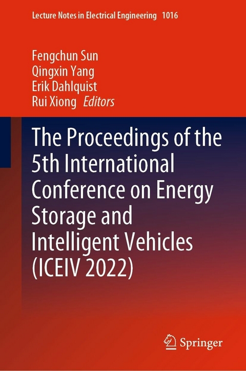 The Proceedings of the 5th International Conference on Energy Storage and Intelligent Vehicles (ICEIV 2022) - 
