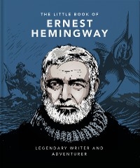 Little Book of Ernest Hemingway