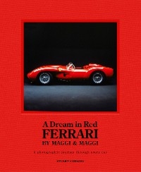 Dream in Red - Ferrari by Maggi & Maggi