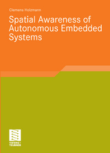 Spatial Awareness of Autonomous Embedded Systems - Clemens Holzmann