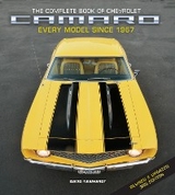 Complete Book of Chevrolet Camaro, Revised and Updated 3rd Edition -  David Newhardt