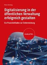 Digitalisierung in der &ouml;ffentlichen Verwaltung erfolgreich gestalten - Petra Henning