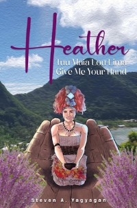 Heather: Tu'u Maia Lou Lima (Give Me Your Hand)
