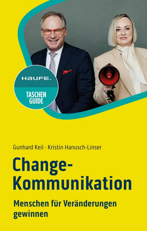 Change-Kommunikation - Gunhard Keil, Kristin Hanusch-Linser