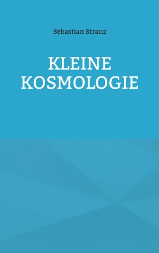 Kleine Kosmologie