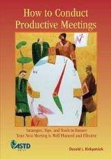 How to Conduct Productive Meetings - Donald L. Kirkpatrick