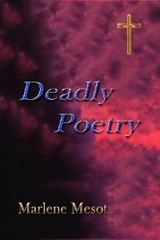 Deadly Poetry - Marlene Mesot