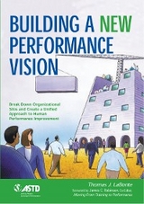 Building a New Performance Vision - Thomas J. LaBonte