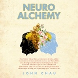Neuro Alchemy -  Chau