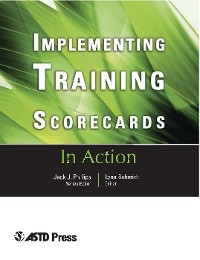 Implementing Training Scorecards (In Action Case Study Series) - 