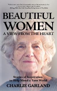 Beautiful Women: A View from the Heart