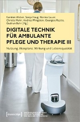 Digitale Technik f&uuml;r ambulante Pflege und Therapie III - 