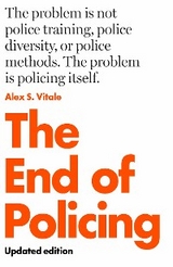 End of Policing -  Alex S. Vitale