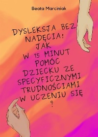 Dysleksja bez nadęcia!