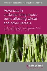 Advances in understanding insect pests affecting wheat and other cereals
