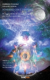 Fondersi con l&rsquo;infinito - Fabrizio Pisasale, Ignazio Sanna