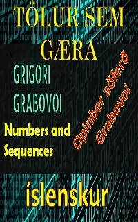 Tölur sem Lækna Opinbera Aðferð Grigori Grabovoi