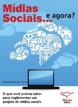 M&iacute;dias sociais... e agora? - Carolina Frazon Terra