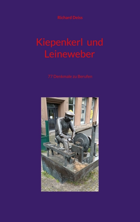 Kiepenkerl und Leineweber - Richard Deiss