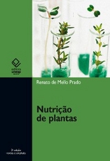 Nutri&ccedil;&atilde;o de plantas - Renato de Mello Prado