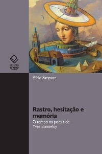 Rastro, hesita&ccedil;&atilde;o e mem&oacute;ria - Pablo Simpson